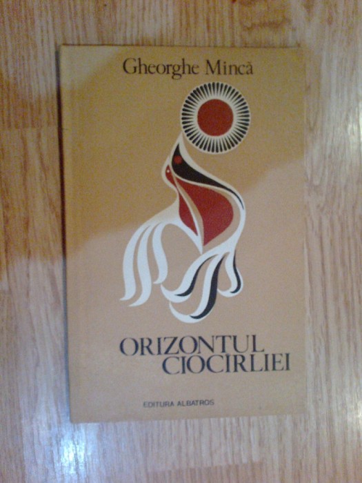 d3 Orizontul ciocarliei - versuri - Gheorghe Minca