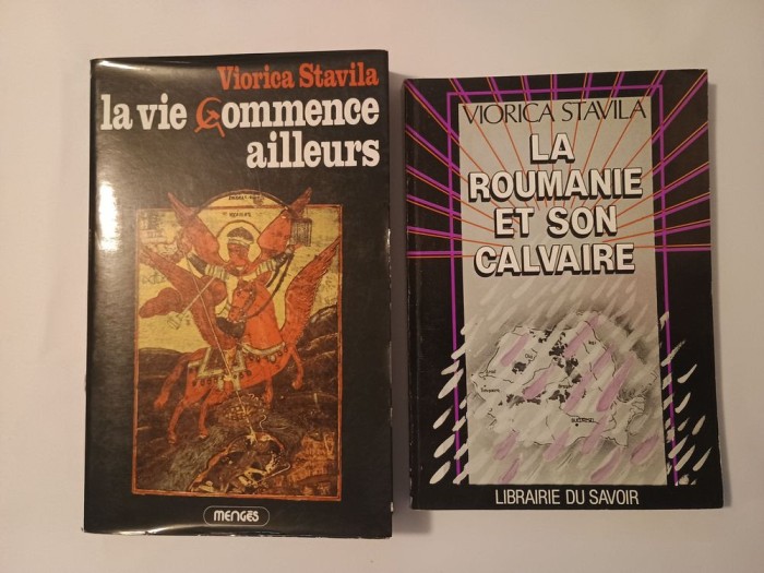 Viorica Stavila - La Roumanie et son calvaire + La vie commence ailleurs