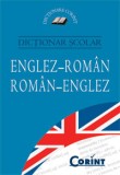 DICTIONAR SCOLAR ENGLEZ-ROMAN ROMAN-ENGLEZ, Corint