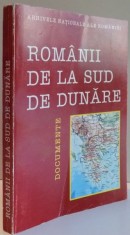 ROMANII DE LA SUD DE DUNARE , DOCUMENTE de STELIAN BREZEANU , GHEORGHE ZBUCHEA , 1997 foto