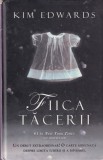 Kim Edwards - Fiica tacerii