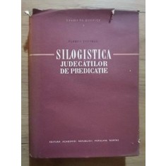 Silogistica judecatilor de predicatie- Florea Tutugan