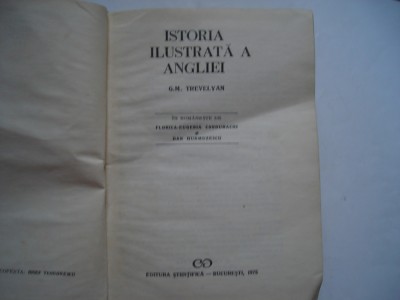 Istoria ilustrata a Angliei - G.M. Trevelyan foto