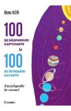 100 de raspunsuri captivante la 100 de intrebari savante - Elena Vizir