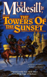 L. E. Modesitt, jr - The Towers of the Sunset