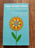 DD - That Other Voice: In Search of a God Who Speaks, by Graham Turner (Author), 2017