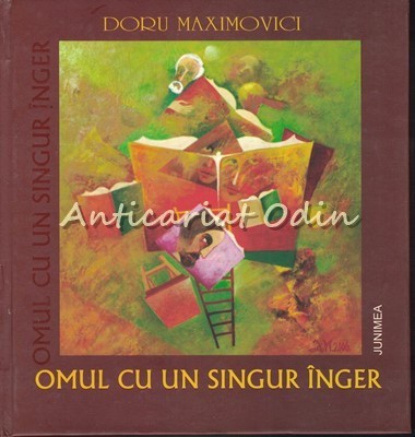 Omul Cu Un Singur Inger - Doru Maximovici foto