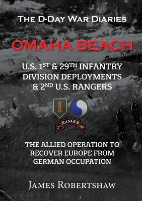 The D-Day War Diaries - Omaha Beach (2023): US 1st and 29th Infantry Division Deployments &amp;amp; 2nd US Rangers foto