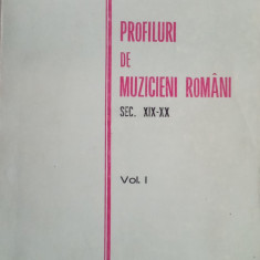 VASILE VASILE - PROFILURI DE MUZICIENI ROMÂNI - SEC. XIX-XX-VOL. 1