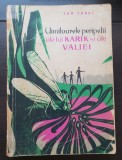 Uimitoarele peripeții ale lui Karik și ale Valiei - Jan Larri