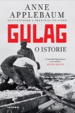 Gulag. O istorie - Anne Applebaum - Editura Litera