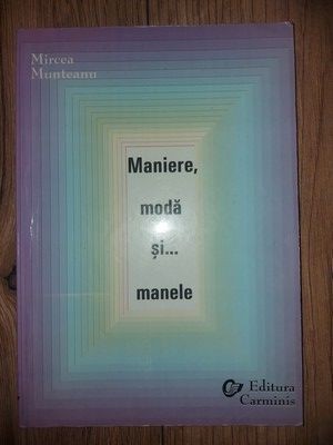 Maniere, moda si... manele- Mircea Munteanu foto