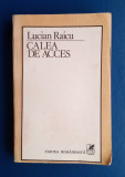 Calea de Acces - Lucian Raicu