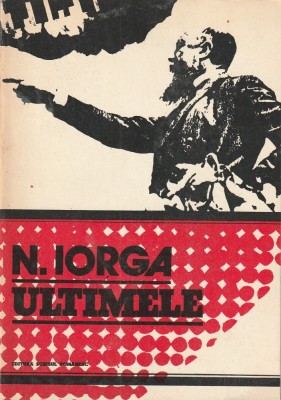 N. IORGA - ULTIMELE foto