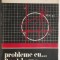 Nicolae C. Negoescu - Probleme cu ... probleme