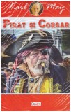 Karl May - Pirat si corsar - 127025