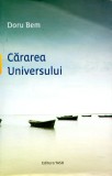 Cararea universului - Doru Bem, 2012