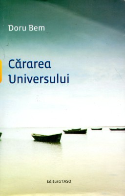 Cararea universului - Doru Bem foto