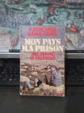 Raymonda Hawa-Tawil, Mon pays, ma prison. Une femme de Palestine, Seuil, Paris 1979, 231