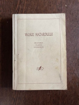 Valsul Hazardului. Dramaturgie franceza contemporana foto