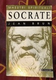 Jean Brun - Socrate (colectia Maestri Spirituali)