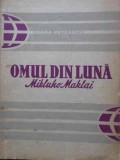 OMUL DIN LUNA MIKLUHO MAKLAI-IOANA PETRESCU