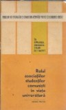 Cumpara ieftin Rolul asociatiilor studentilor comunisti in viata universitara