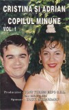 Cristina Și Adrian Copilul Minune - Vol. 1, Caseta audio