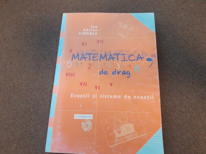 MATEMATICA,DE DRAG ION ADRIAN CINDREA ECUATII SI SITEME DE ECUATII