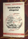 Vasile Lovinescu - Incantatia sangelui