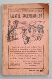 PACATUL SULEMENIRILOR de IEROMONAH NICODIM MANDITA , SERIA ' BIBLIOTECA ORTODOXIEI ' NR. 22 B , 1942