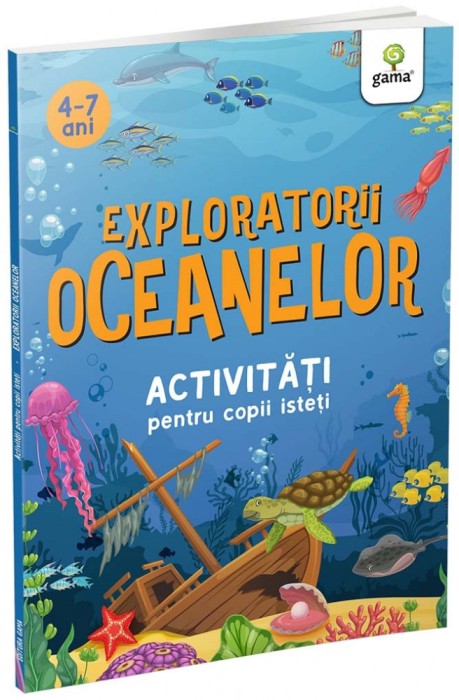Exploratorii Oceanelor, - Editura Gama