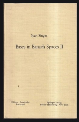 Bases in Banach Spaces II/ Ivan Singer foto