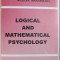 Logical and mathematical psychology / Nicolae Margineanu