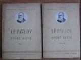 Opere alese / I.P. Pavlov