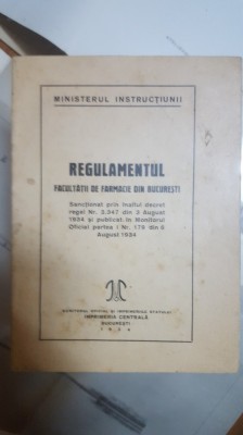 Regulamentul facultății de farmacie din București, București 1934 foto