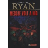 Messze volt a h&iacute;d - Cornelius Ryan