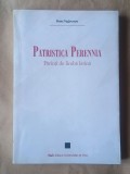 Dan Negrescu (dedicație) - Patristica perennia. Părinți de limbă latină