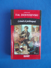 F.M. DOSTOIEVSKI - CRIMA SI PEDEAPSA , BIBLIOTECA ADEVARUL , 2011 foto