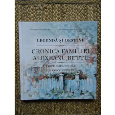CRONICA FAMILIEI ALEXEANU BUTTU - PETRE ABEABOERU