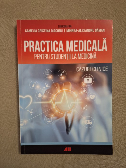 Practica medicală pentru studenții la medicină - Cazuri clinice