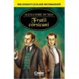 Fratii corsicani - Alexandre Dumas