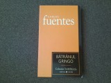 CARLOS FUENTES -BATRANUL GRINGO- 25/3