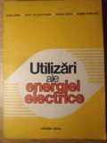 UTILIZARI ALE ENERGIEI ELECTRICE-I. SORA, V. VAZDAUTEANU, V. COITA, D. POPOVICI-261947