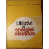 UTILIZARI ALE ENERGIEI ELECTRICE-I. SORA, V. VAZDAUTEANU, V. COITA, D. POPOVICI-261947