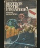 Sentințe pentru Eternitate - Almanah Luceafărul - Carte Rară, Bibliofilie