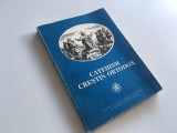 Cumpara ieftin CATEHISMUL CRESTIN ORTODOX- DUPA EDITIA ARAD 1957