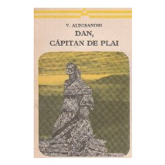 Dan, capitan de plai. Poezii patriotice