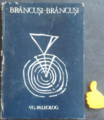 Brancusi-Brancusi vol. 1 V.G. Paleolog foto