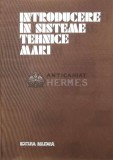 Introducere in sisteme tehnice mari - 1980 ($U100)